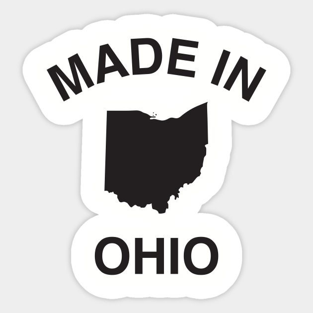 Made in Ohio Ohio Sticker TeePublic